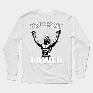 Jesus is my Power - Boxing Design Long Sleeve T-Shirt